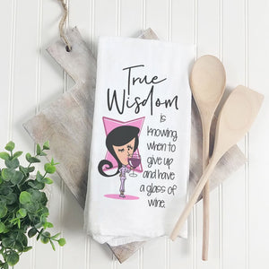 Tea Towel Sassy Asstd Sayings-Not Just For The Garden | Metal Art | Décor for Homes, Walls and Gardens | Furniture | Custom Garden Planters and Flower Arrangements | Gifts | Best in KW